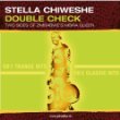 Chiweshe Stella - Double Check 2CD - Kliknutím na obrázok zatvorte